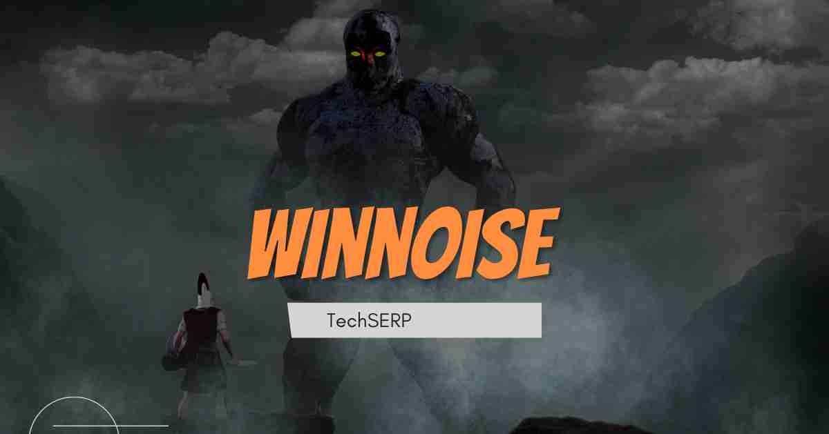 Understanding Winnoise: Everything You Need to Know