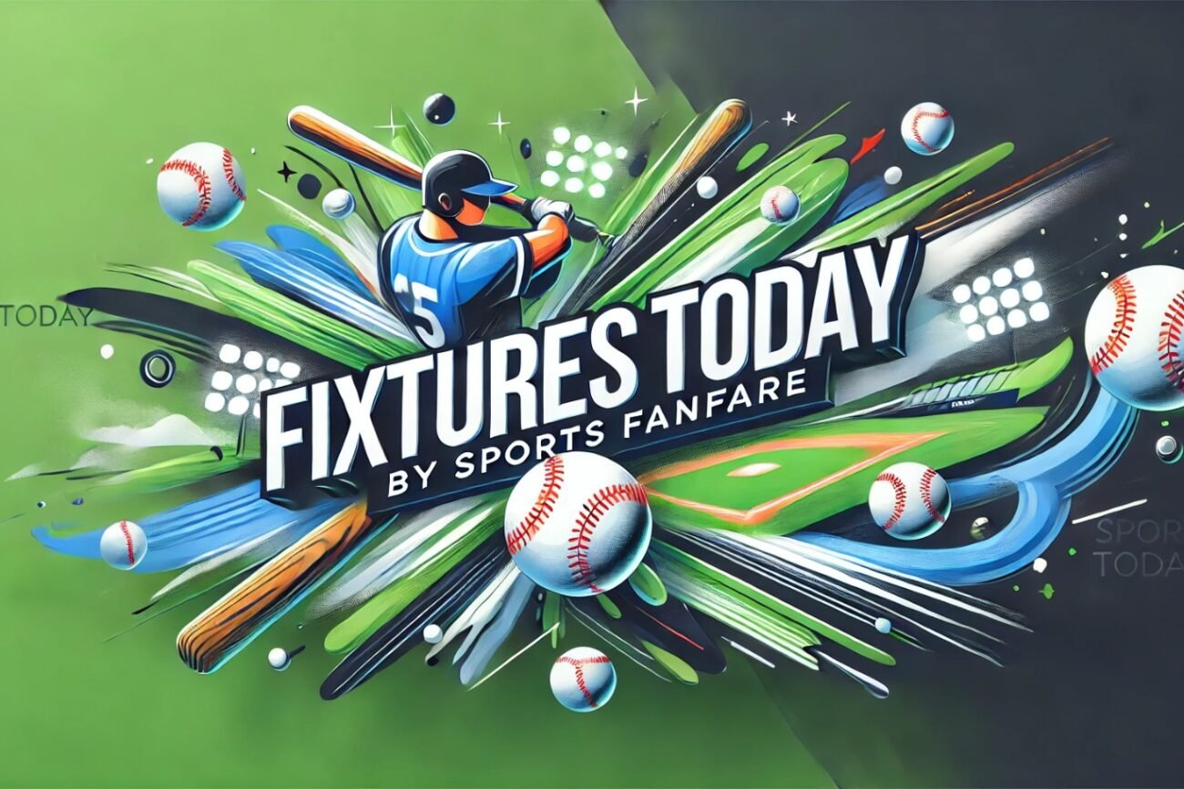 Fixtures Today Sffarebaseball by Sportsfanfare