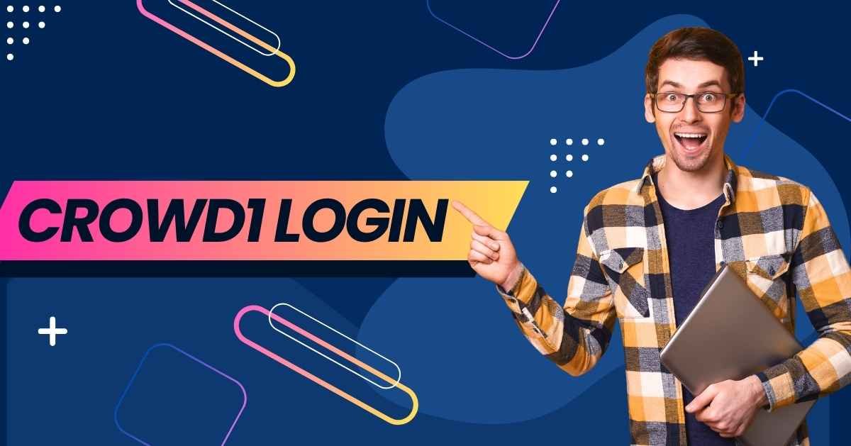 Crowd1 Login: Step-by-Step Guide, Features, and Security Tips